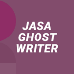 Peran Penting Jasa Ghost Writer dalam Membantu Penulisan Buku dan Artikel